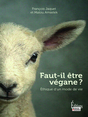 cover image of Faut-il être végane ?